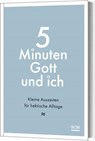 5 Minuten Gott und ich -  - 9783789399336