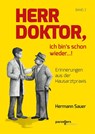 Herr Doktor, ich bin´s schon wieder ...! - Hermann Sauer - 9783790005936