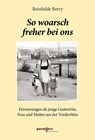So woarsch freher bei ons Band 3 - Reinhilde Berry - 9783790006117