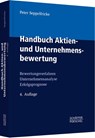 Handbuch Aktien- und Unternehmensbewertung - Peter Seppelfricke - 9783791028798