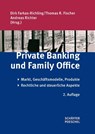 Private Banking und Family Office - Dirk Farkas-Richling ; Thomas R. Fischer ; Andreas Richter - 9783791031149