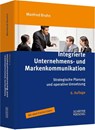 Integrierte Unternehmens- und Markenkommunikation - Manfred Bruhn - 9783791033402
