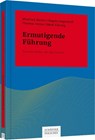 Ermutigende Führung - Winfried Berner ; Regula Hagenhoff ; Thomas Vetter ; Meik Führing - 9783791034652