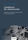 Compliance für Aufsichtsräte - Michael Beyer ; Reinhard Heyd - 9783791049632
