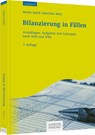 Bilanzierung in Fällen - Reiner Quick ; Matthias Wolz - 9783791054094