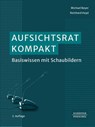 Aufsichtsrat kompakt - Michael Beyer ; Reinhard Heyd - 9783791057149