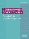 Generationsdivers führen - Dieter Kaiser - 9783791059136