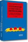 Systemische Strategieentwicklung - Reinhart Nagel ; Rudolf Wimmer - 9783791061108
