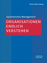 Organisationen endlich verstehen - Henry Mintzberg - 9783791062464
