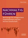 Nachhaltig Führen - Peter Kinne - 9783791065168