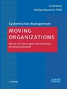 Moving Organizations - Frank Boos ; Barbara Buzanich-Pöltl - 9783791065250