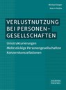 Verlustnutzung bei Personengesellschaften - Michael Steger ; Martin Raible - 9783791065465