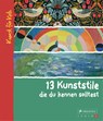 13 Kunststile, die du kennen solltest - Brad Finger - 9783791371573