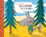 Who is Afraid of Little Wolf? - Yayo Kawamura - 9783791373812