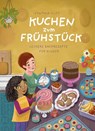 Kuchen zum Frühstück - Cynthia Cliff - 9783791374598