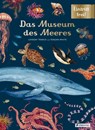 Das Museum des Meeres - Loveday Trinick ; Teagan White - 9783791374628