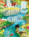 Am Fluss entlang - Jo Empson ; Charlotte Guillain - 9783791375762