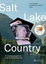 Salt Lake Country - Julia Kospach ; Elisabeth Schweeger - 9783791380179