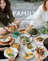 Family: New Vegetarian Comfort Food to Nourish Every Day - Hetty McKinnon - 9783791385426