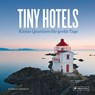 Tiny Hotels - Florian Siebeck - 9783791386713