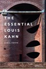 The Essential Louis Kahn - Cemal Emden - 9783791387505