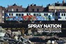Spray Nation - Martha Cooper - 9783791388748