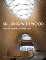 Building With Wood - Agata Toromanoff - 9783791389240