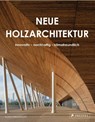 Neue Holzarchitektur - Agata Toromanoff - 9783791389301