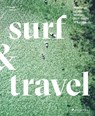 Surf & Travel - Veerle Helsen - 9783791389394