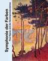 Symphonie der Farben - Michael Philipp ; Nerina Santorius ; Ortrud Westheider - 9783791391960