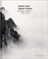 Same Sun Same Moon - Michael Kenna ; Pico Iyer - 9783791394053