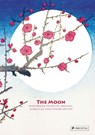 The moon : woodblock prints by hokusai, hiroshige and other artists -  - 9783791394619