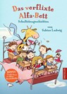 Das verflixte Alfa-Bett - Sabine Ludwig - 9783791501079