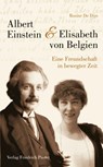 Albert Einstein und Elisabeth von Belgien - De Dijn Rosine - 9783791727998