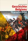 Geschichte Belgiens - Christoph Driessen - 9783791729756