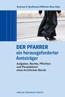 Der Pfarrer - ein herausgeforderter Amtsträger - Andreas E. Graßmann ; Wilhelm Rees - 9783791734514