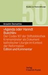 'Agenda oder Hanndt Buechlin' - Anselm Demattio - 9783791734545