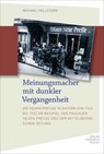 Meinungsmacher mit dunkler Vergangenheit - Michael Hellstern - 9783791735566