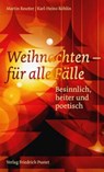 Weihnachten - für alle Fälle - Martin Reutter ; Karl-Heinz Röhlin - 9783791736044