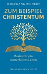 Zum Beispiel Christentum - Wolfgang Beinert - 9783791736525