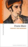 Franz Marc - Stefan Fröhling ; Markus Huck - 9783791760483
