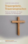 Trauergebete, Traueransprachen - Manfred Hanglberger - 9783791761077