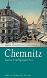 Chemnitz - Martin Clauss ; Frank-Lothar Kroll - 9783791761497