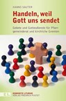 Handeln, weil Gott uns sendet - Hanns Sauter - 9783791761596
