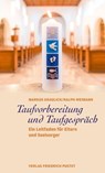 Taufvorbereitung und Taufgespräch - Markus Graulich ; Ralph Weimann - 9783791761602