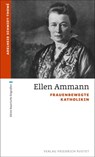 Ellen Ammann - Adelheid Schmidt-Thomé - 9783791761695