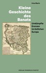Kleine Geschichte des Banats - Irina Marin - 9783791762357
