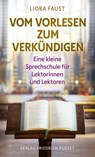 Vom Vorlesen zum Verkündigen - Lioba Faust - 9783791762777