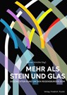 Mehr als Stein und Glas -  - 9783791762937