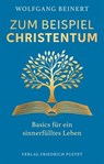 Zum Beispiel Christentum - Wolfgang Beinert - 9783791762951